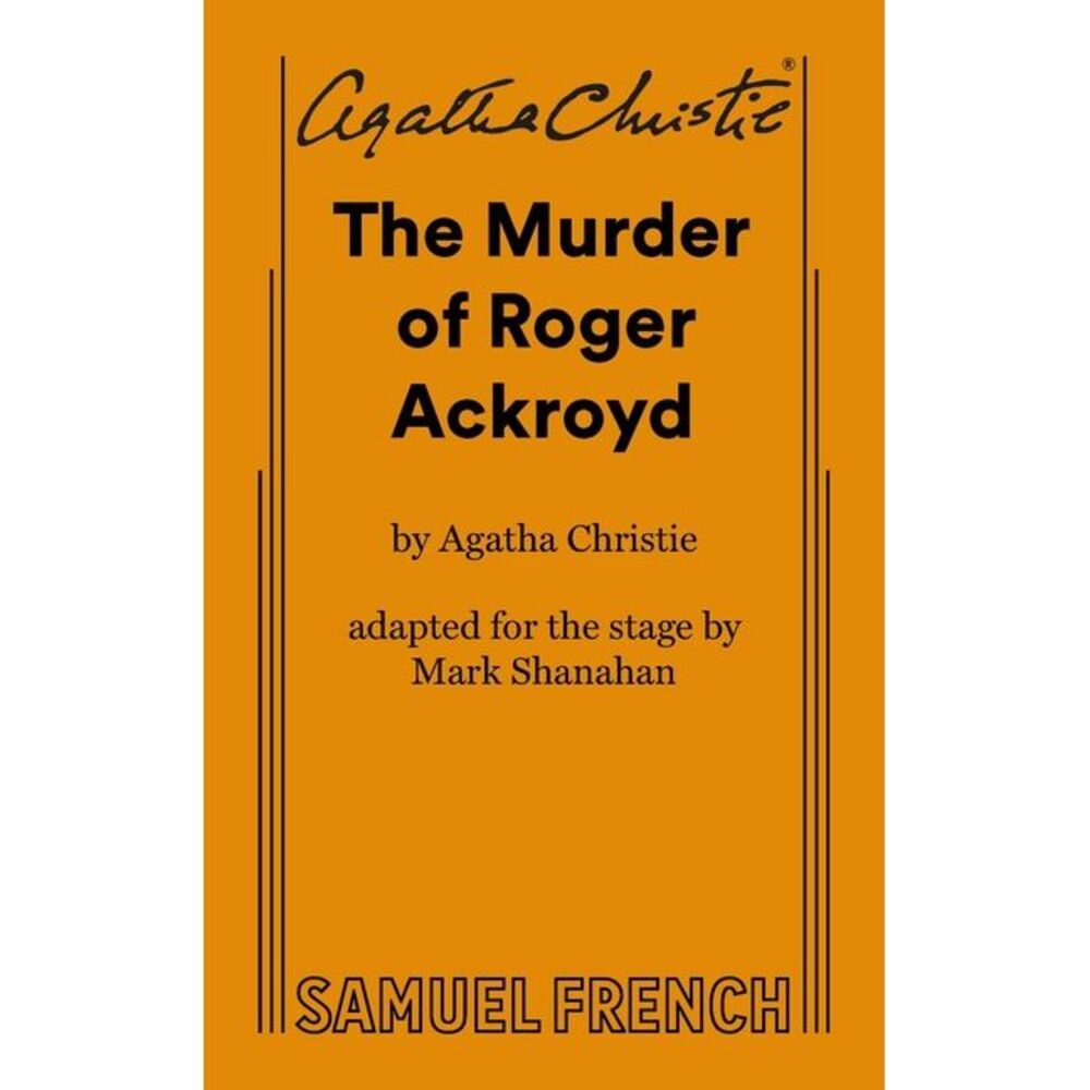 The Murder of Roger Ackroyd -- Agatha Christie